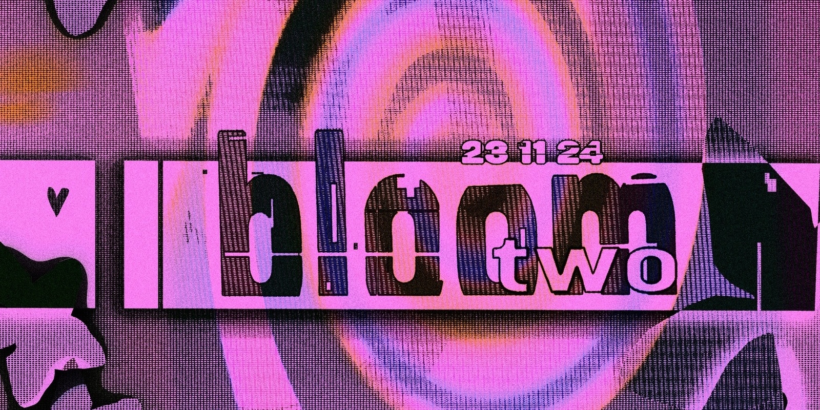 Banner image for Bloom // Pt. Two