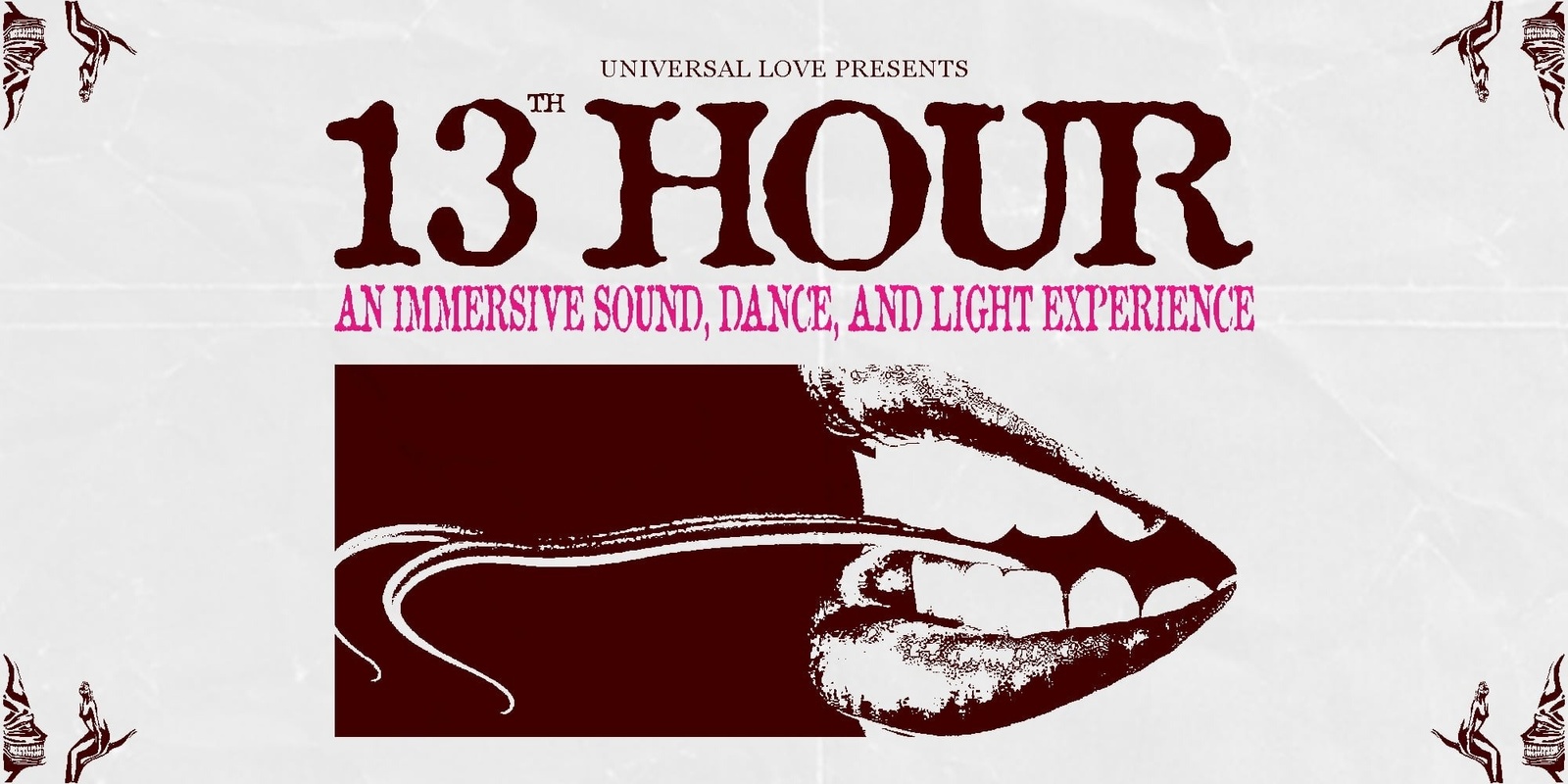 Banner image for 13th Hour - A Universal Love Event