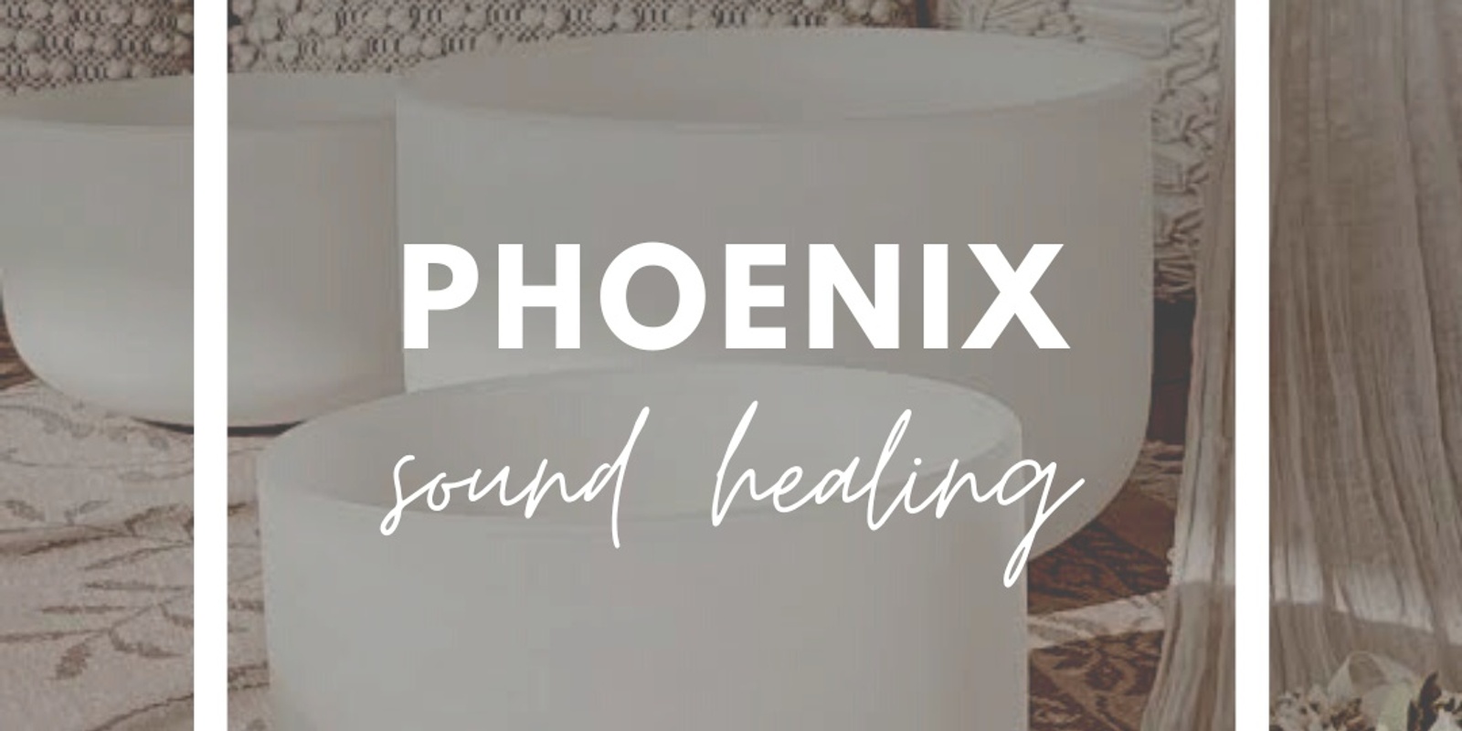 Banner image for Phoenix Sound Healing - group session adult