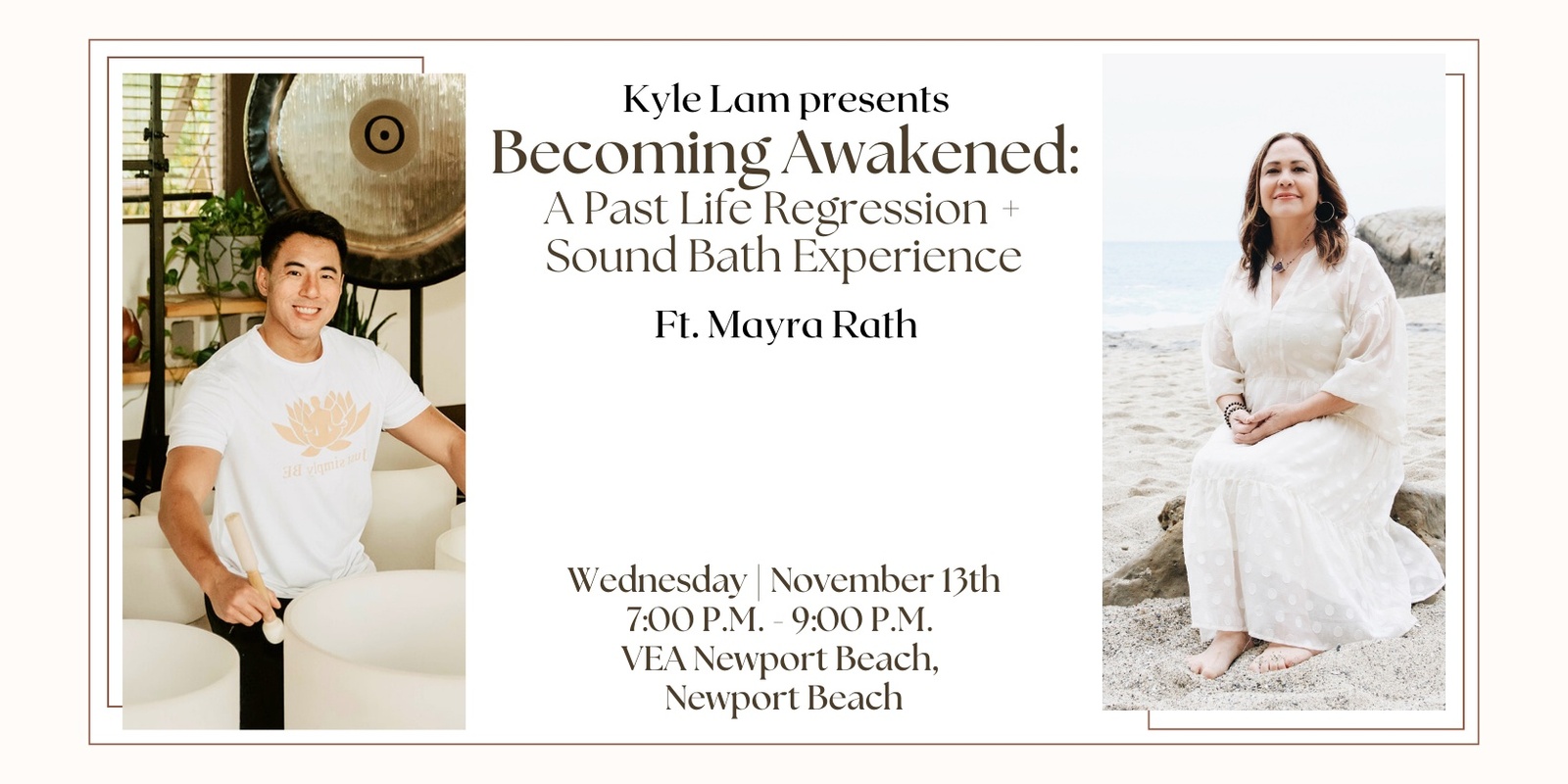 Banner image for Becoming Awakened: A Past Life Regression + Sound Bath Experience w/ Mayra (Newport Beach)