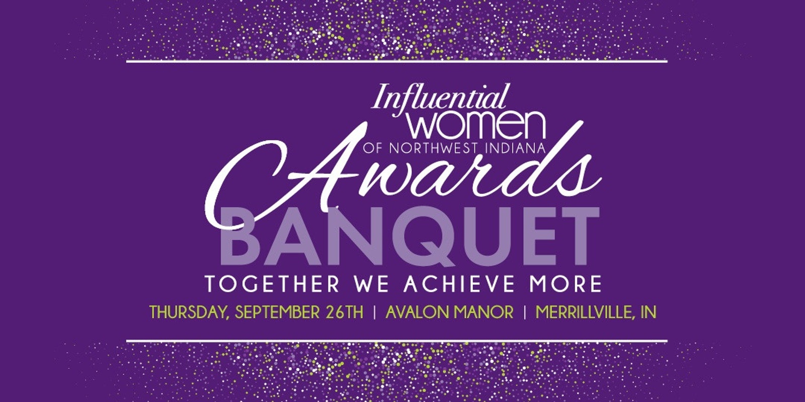 Banner image for 2024 Influential Women of Northwest Indiana Awards Banquet