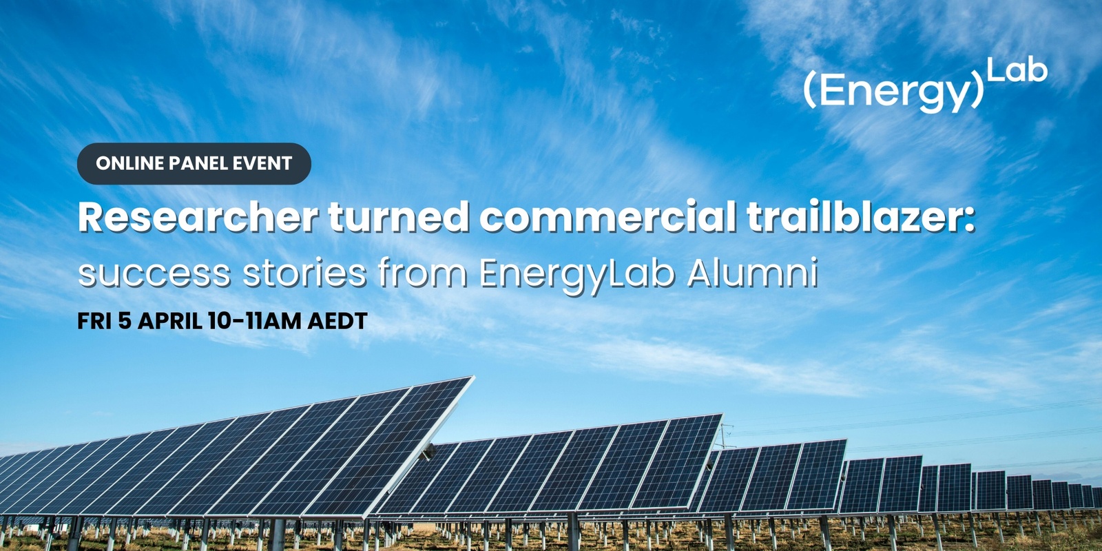 Banner image for Researcher turned commercial trailblazer: success stories from EnergyLab Alumni 