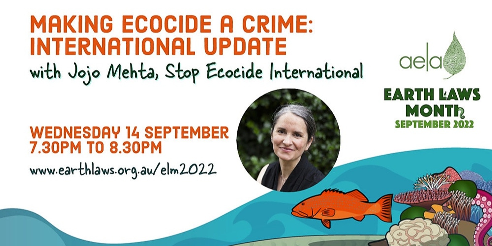 Banner image for Making Ecocide a Crime: International Update with Jojo Mehta, Stop Ecocide International