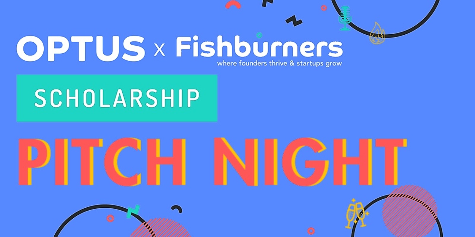 Optus Fishburners Scholarship Pitch Night