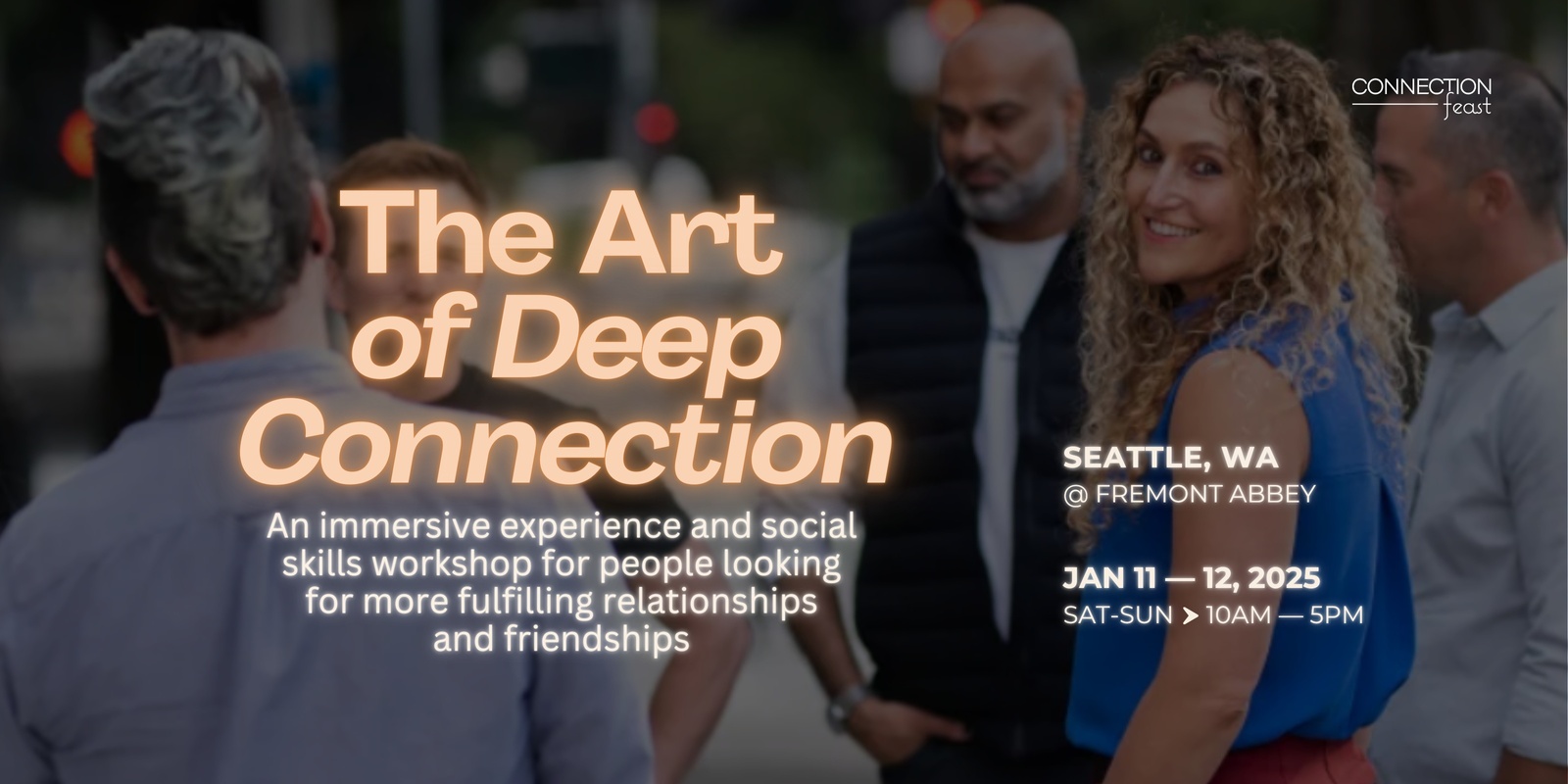 Banner image for Seattle Social Experience: The Art of Deep Connection @ FREMONT ABBEY