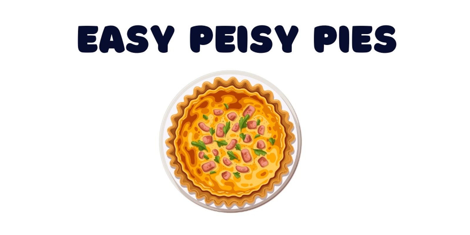 Banner image for Easy Peasy Pies  (12-25yrs only) 