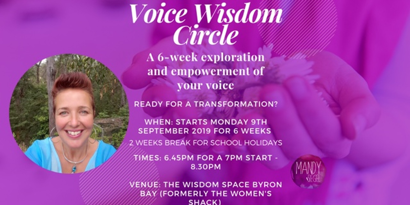 Banner image for Voice Wisdom Circle - A six-week exploration and empowerment of your voice - (Mondays)