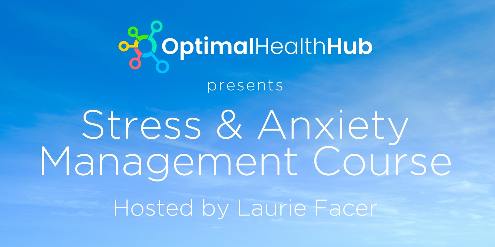 Banner image for 4 Week Stress & Anxiety Management Course