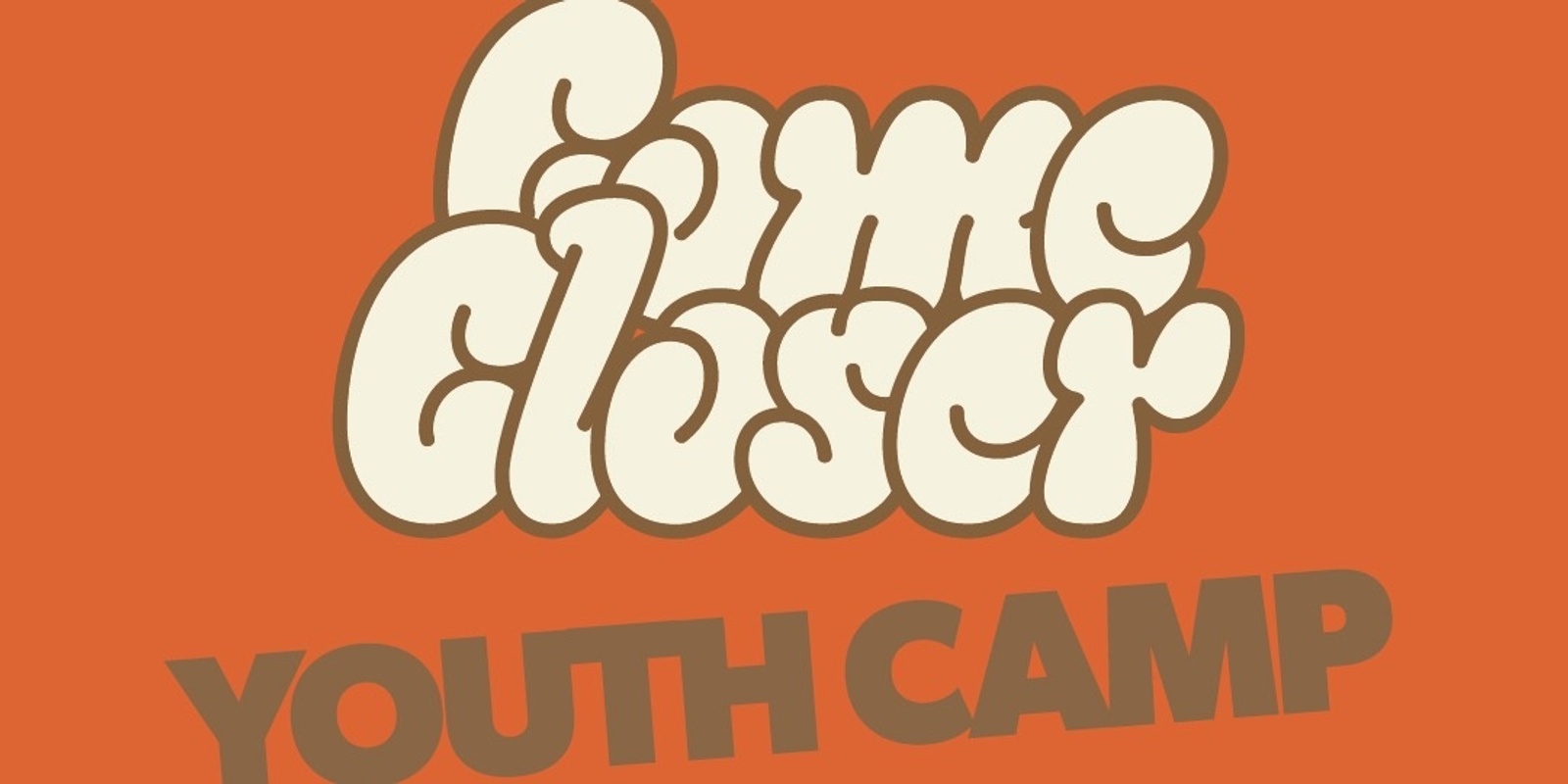 Banner image for Gardn Youth Camp 2024 - COME CLOSER