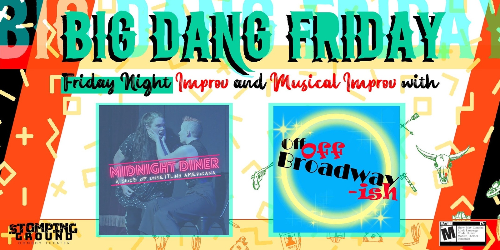 Banner image for Big Dang Friday featuring Midnight Diner & Off Off Broadwayish