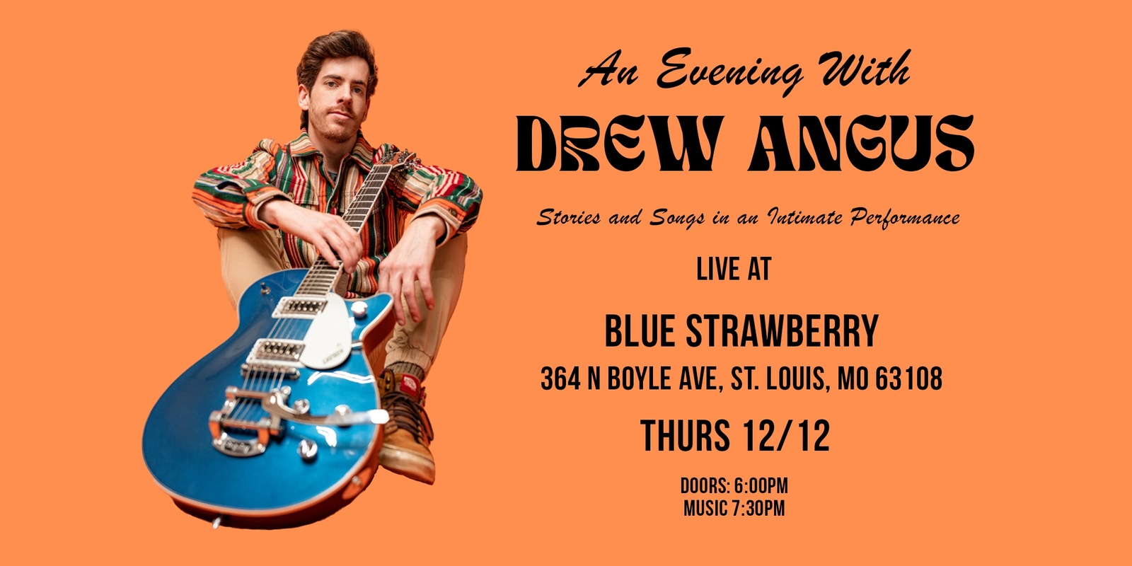 Banner image for An Evening With Drew Angus at Blue Strawberry in St. Louis, MO!