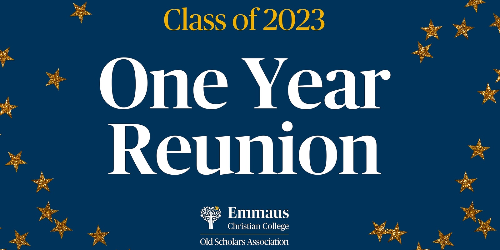 Banner image for Class of 2023 One Year Reunion Emmaus Old Scholars