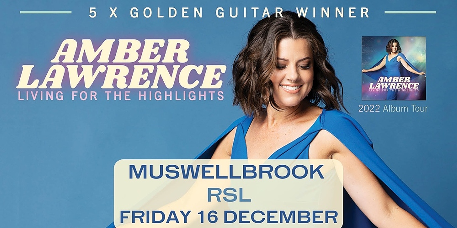 Banner image for Amber Lawrence - Living for the Highlights Tour - Muswellbrook Motors Community Christmas Party