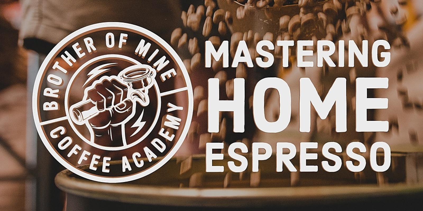 Banner image for Mastering Home Espresso