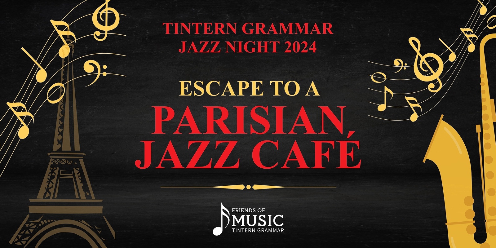 Banner image for Tintern Grammar Friends of Music Jazz Night 2024  Parisian Jazz Cafe