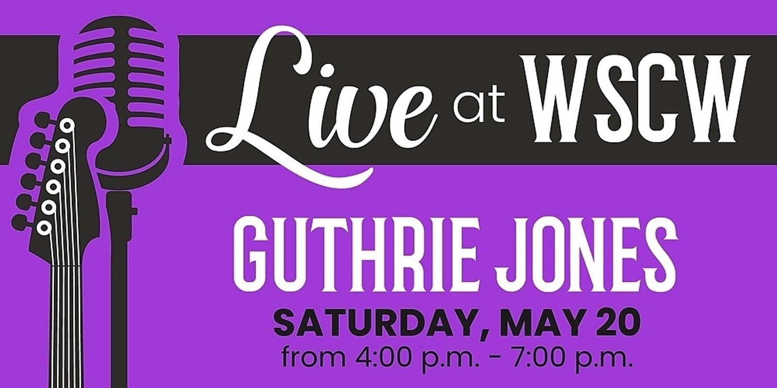 Banner image for Guthrie Jones Live at WSCW May 20