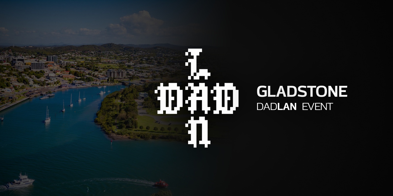 Banner image for DadLAN Gladstone October 2024