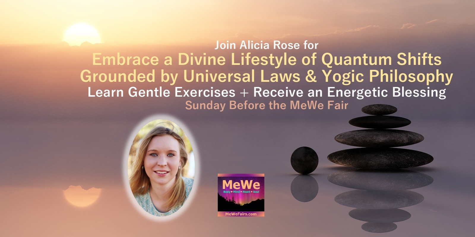 Banner image for Embrace a Divine Lifestyle of Quantum Shifts Grounded by Universal Laws & Yogic Philosophy with Alicia Rose in Portland before the MeWe Fair 9-15-24