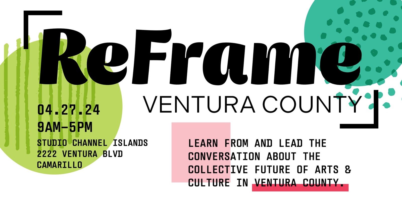 Banner image for Ventura County Arts Summit: ReFrame Ventura County