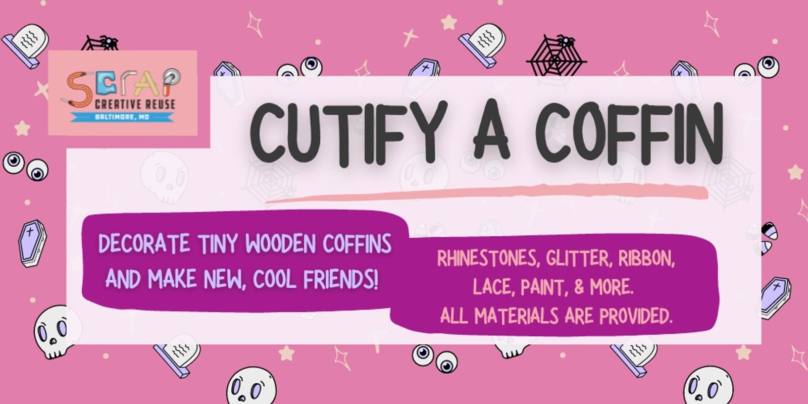 Banner image for Cutify a Coffin