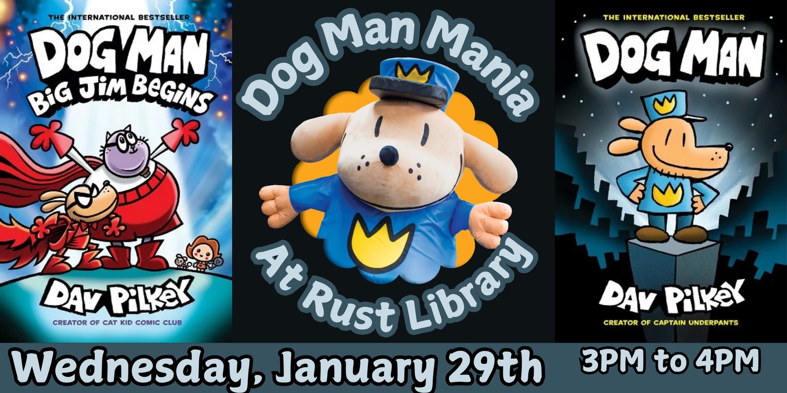 Banner image for Dog Man Mania at Rust Library!