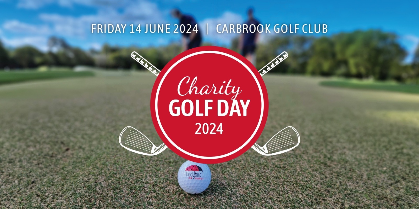 Banner image for Ladybird Care Foundation Charity Golf Day 2024