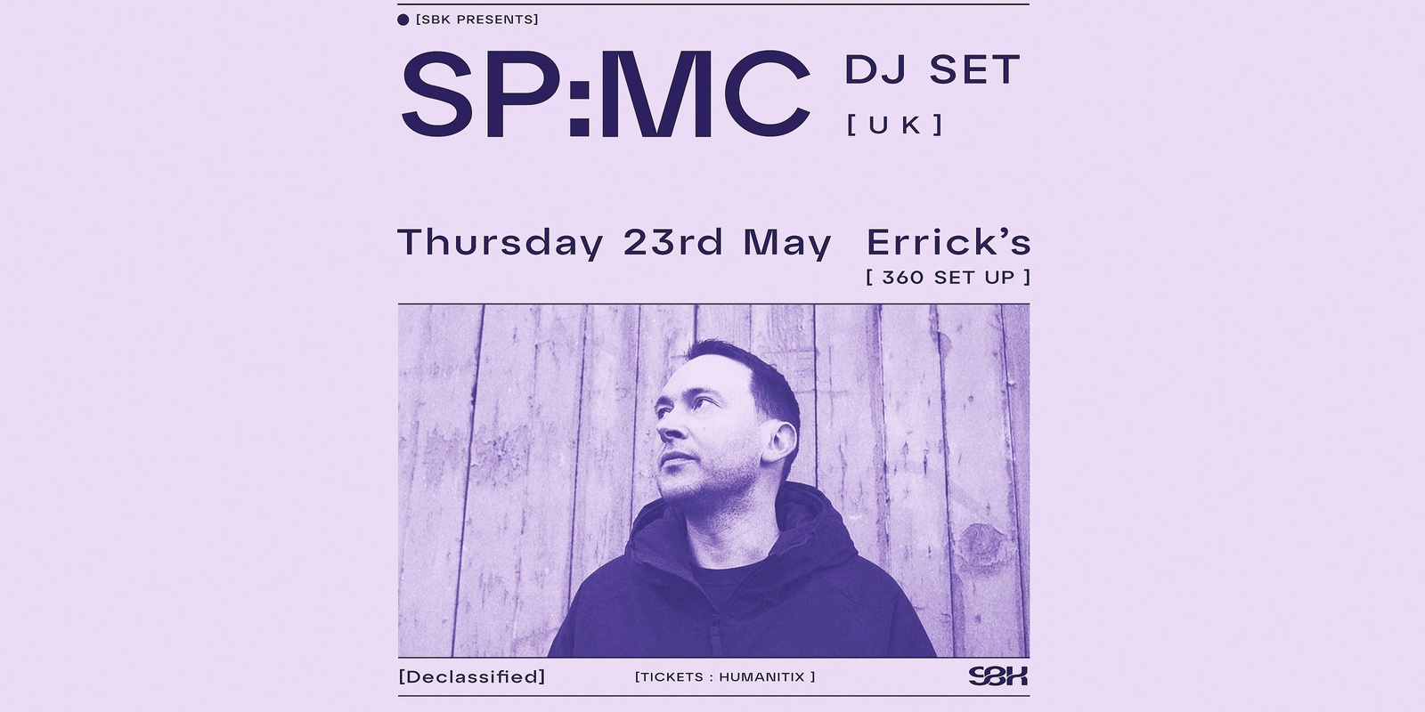 Banner image for SBK presents -  SP:MC  [UK]   //   Errick's