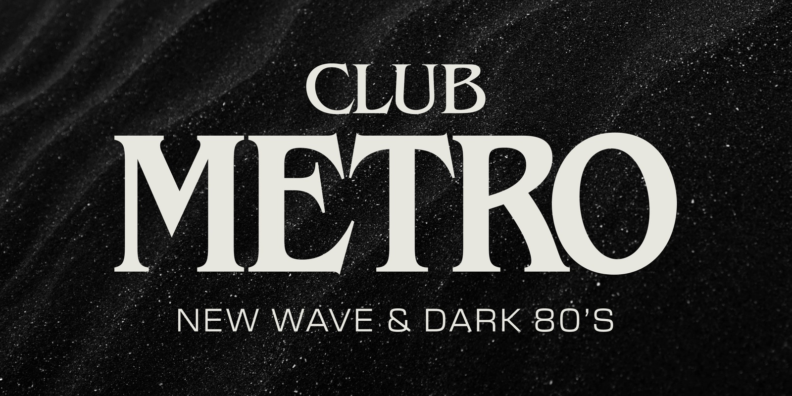 Banner image for Club Metro: Noche Retro