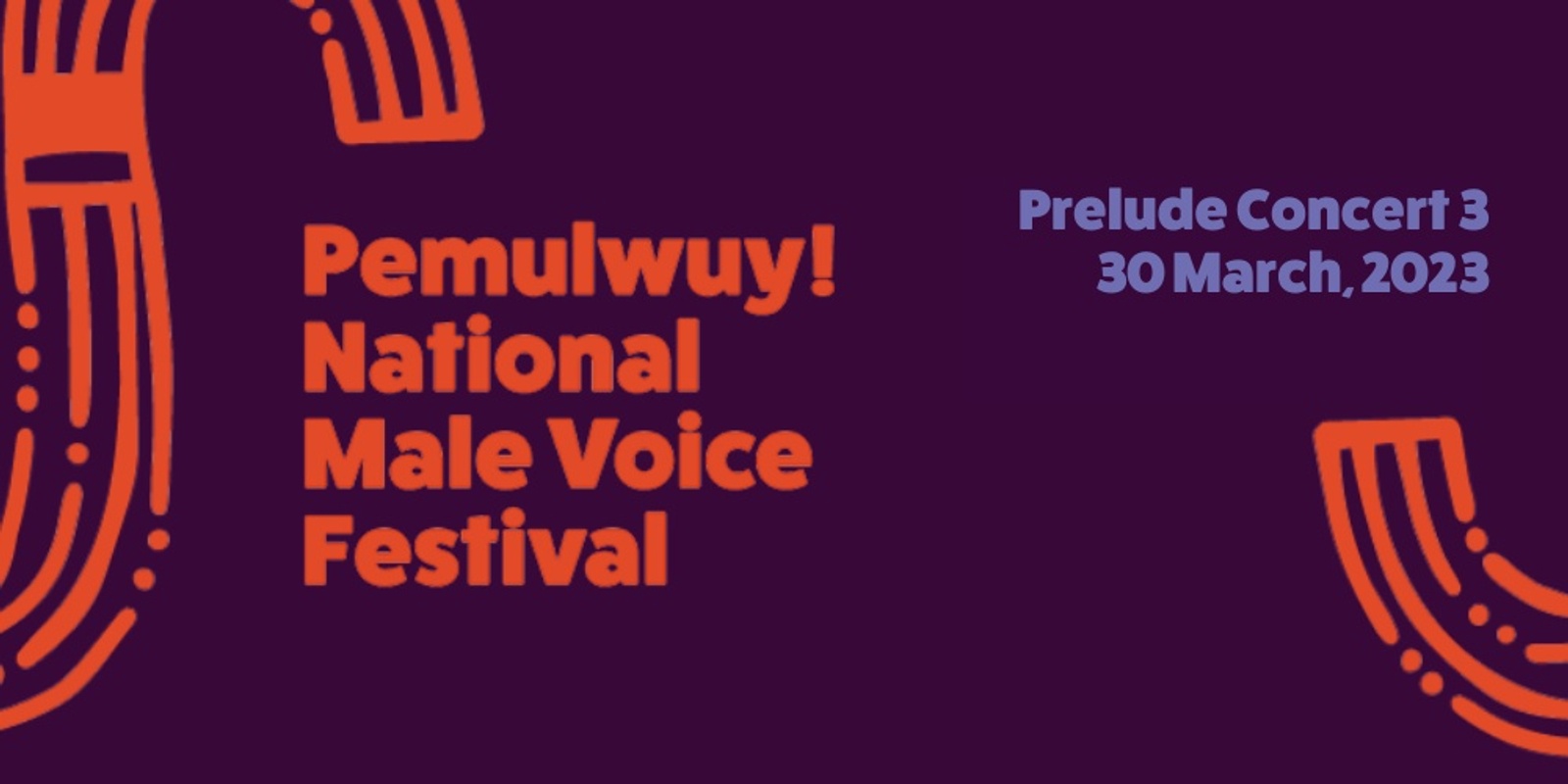 Banner image for Pemulwuy Prelude Concert 3 - Virtual