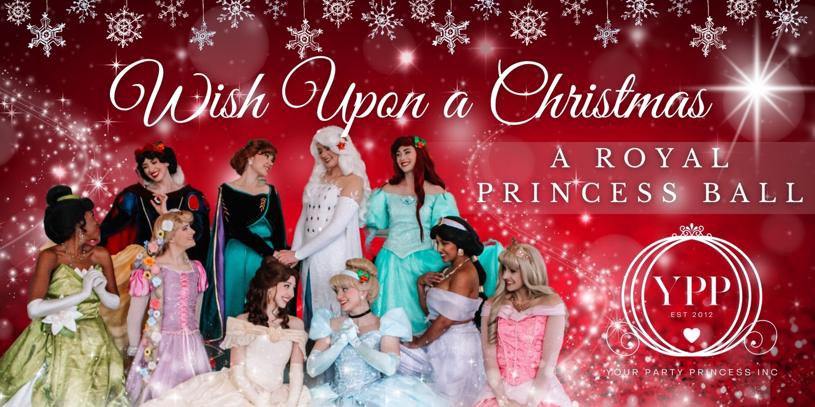 Banner image for “Wish Upon a Christmas” - A Royal Princess Ball 