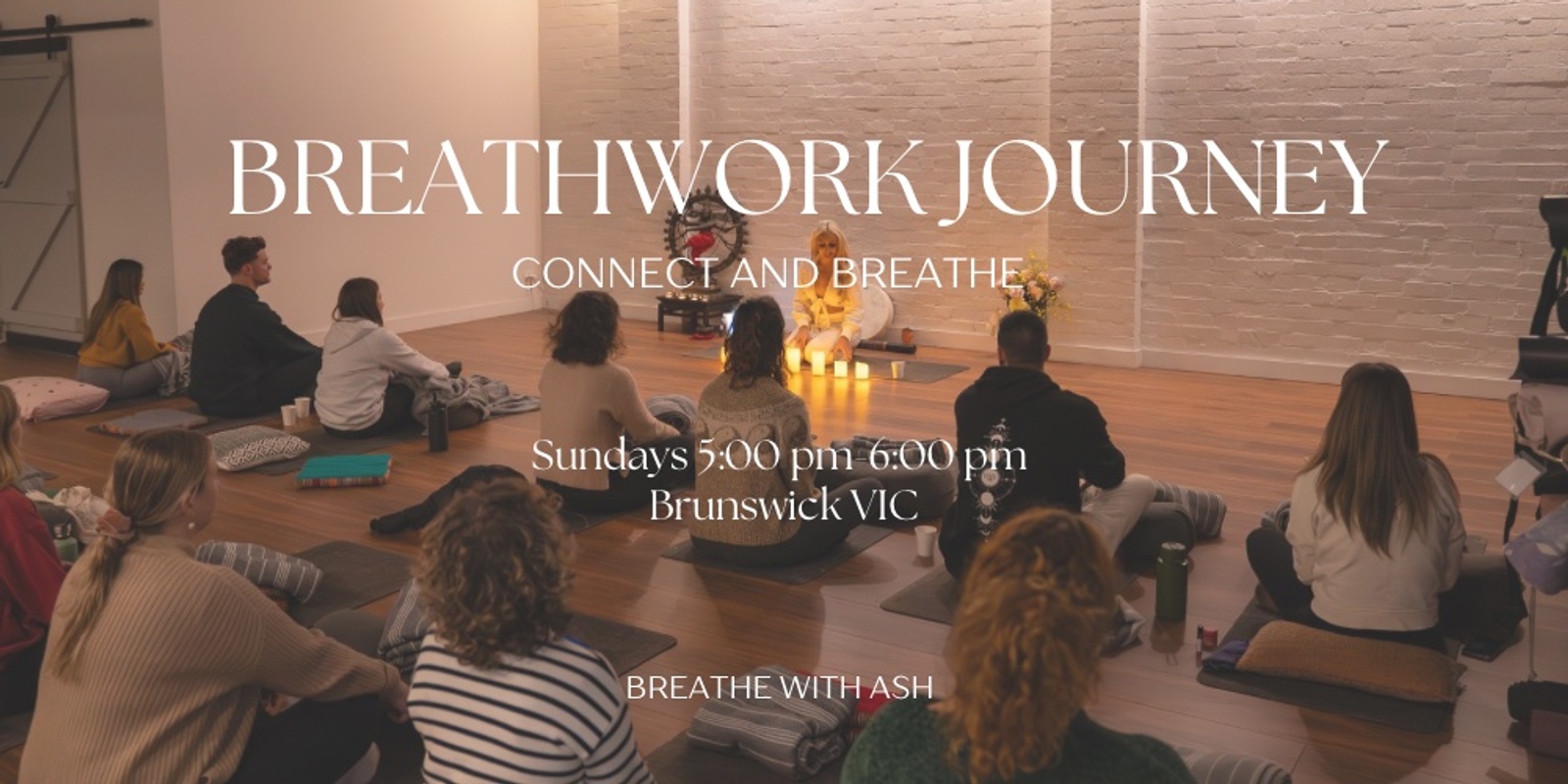 Banner image for Breathwork Journey - Connect and Breathe with Ash