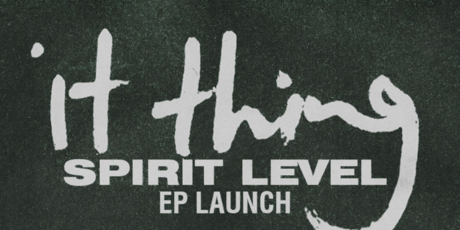 Banner image for It Thing EP Launch with Bitumen & Kitchen People