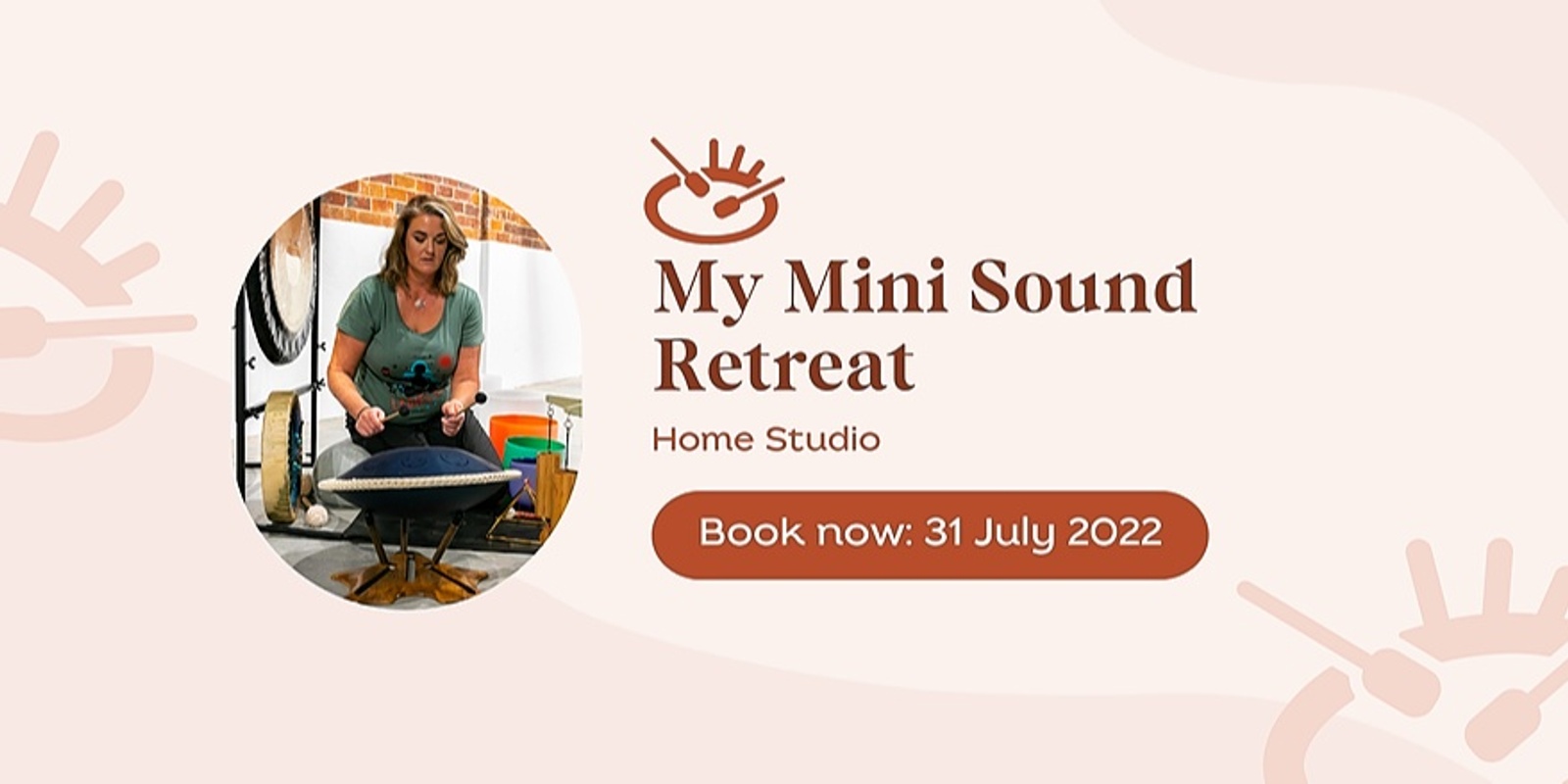 Banner image for My Mini Sound Retreat - July