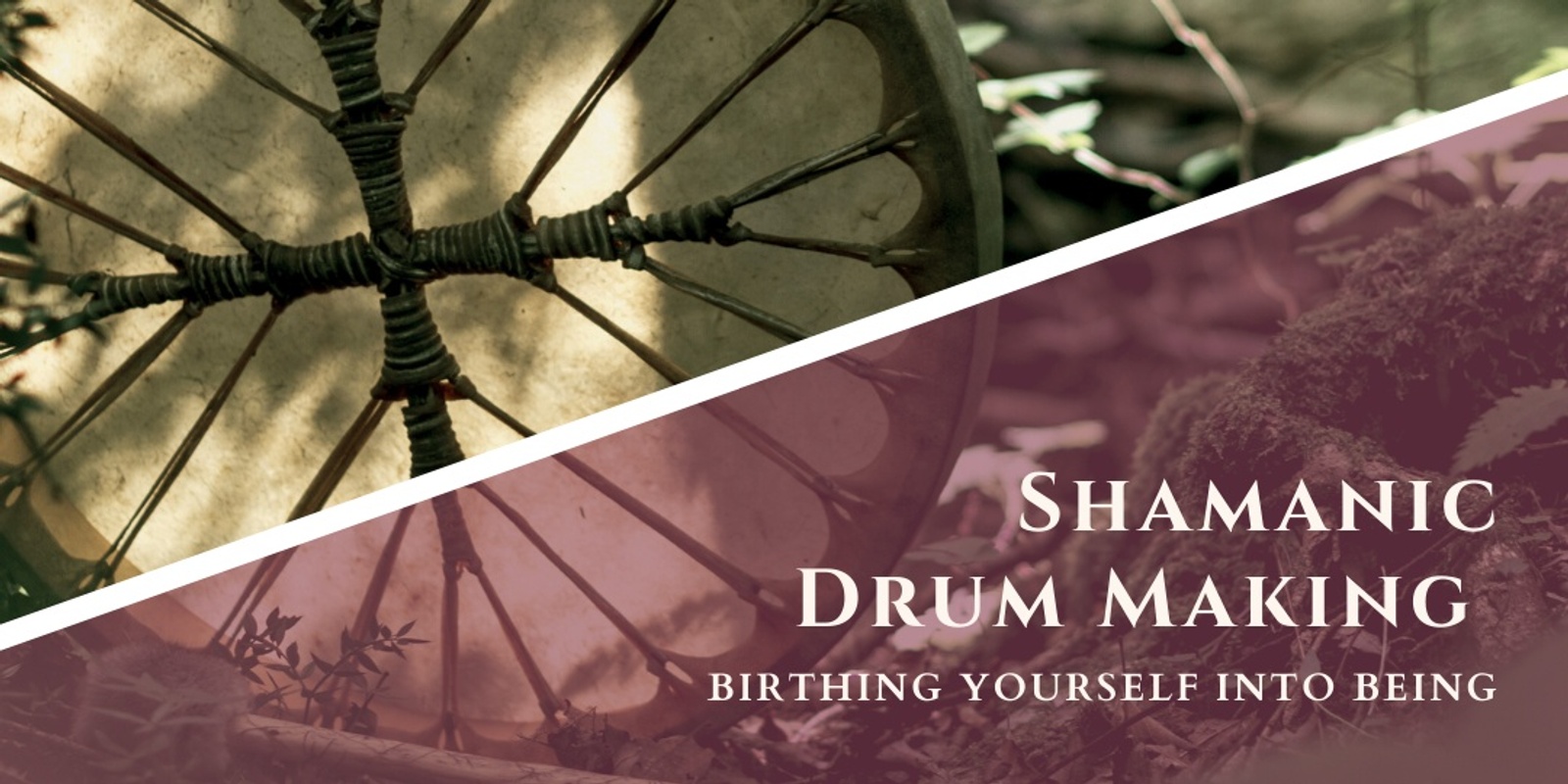 Banner image for Shamanic Drum Making Workshop