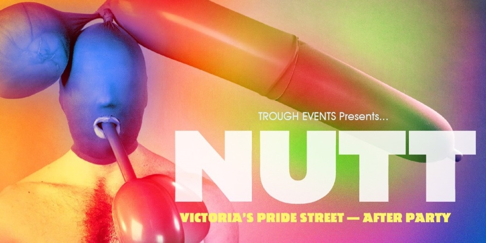 Banner image for NUTT: Victoria's Pride Street After Party