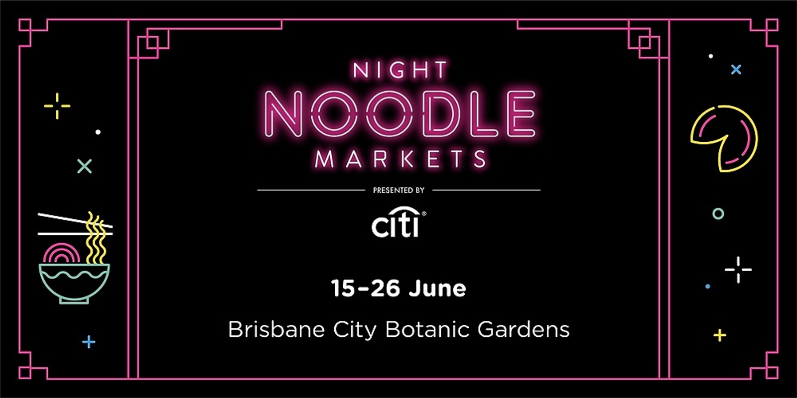 Banner image for 2022 Brisbane Night Noodle Markets presented by Citi