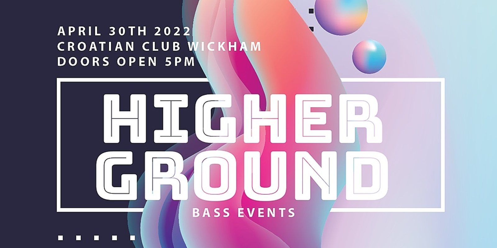 Banner image for HIGHER GROUND: BASS EVENTS