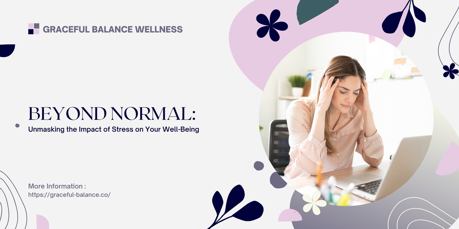 Banner image for Beyond Normal: Unmasking the Impact of Chronic Stress on Your Well-Being