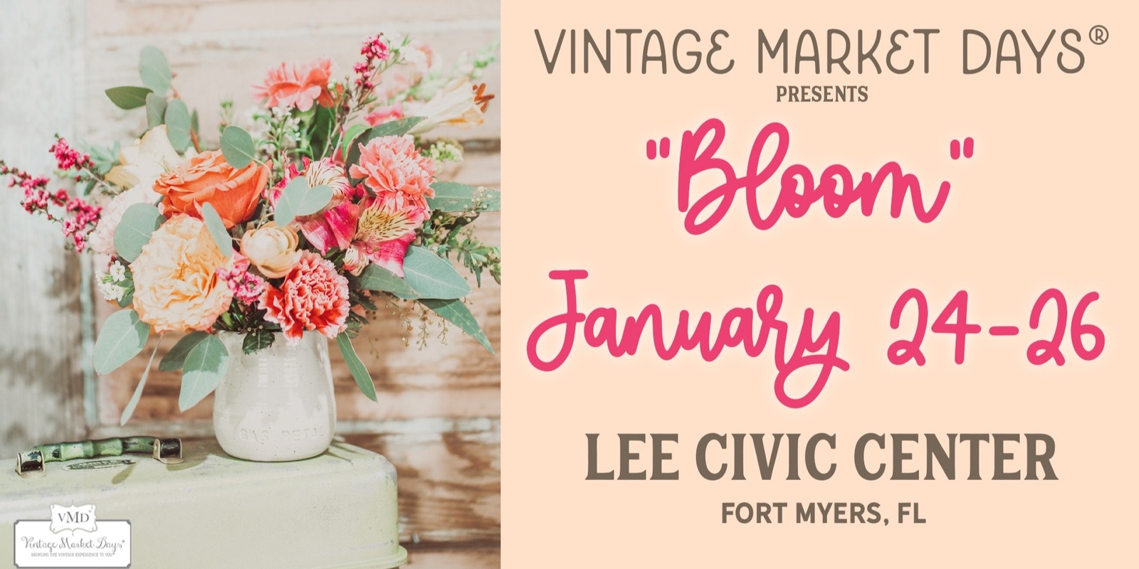 Banner image for Vintage Market Days® of S Gulf Coast Florida presents "Bloom"