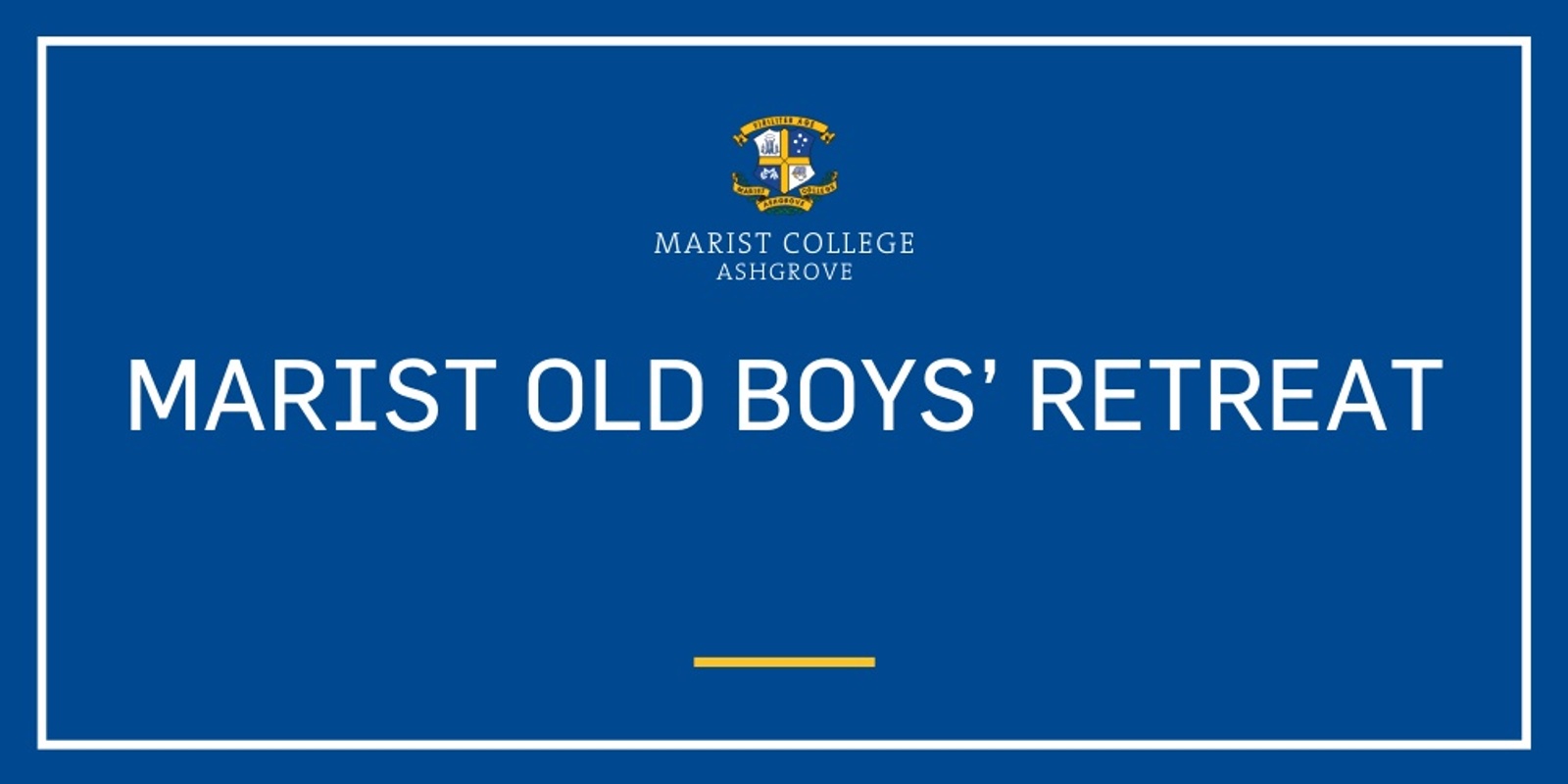 Banner image for Marist Old Boys' Retreat
