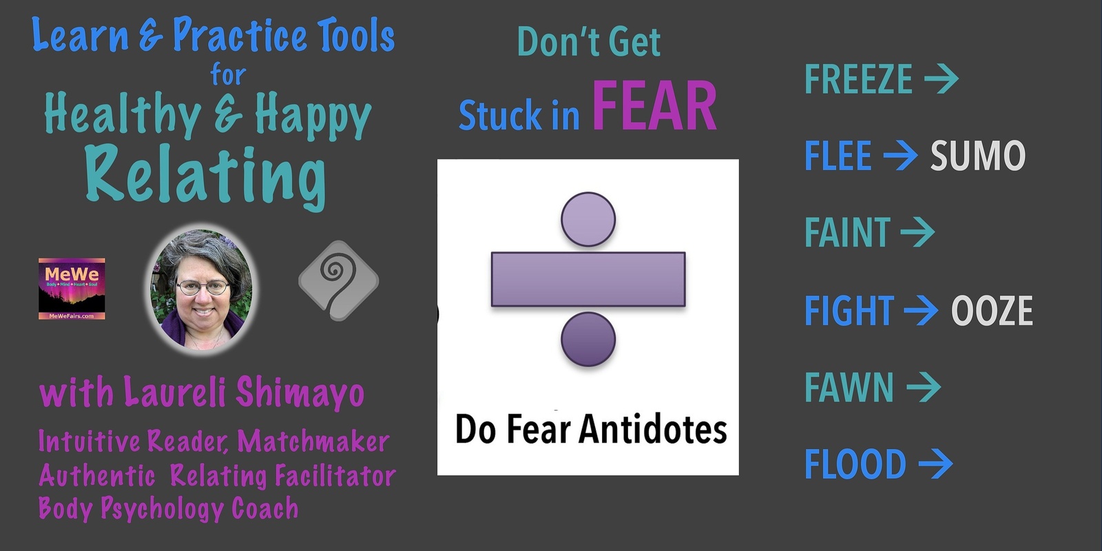 Banner image for 6 Fears + 6 Body Antidotes, an Online Class with Laureli Shimayo on 1-28-25