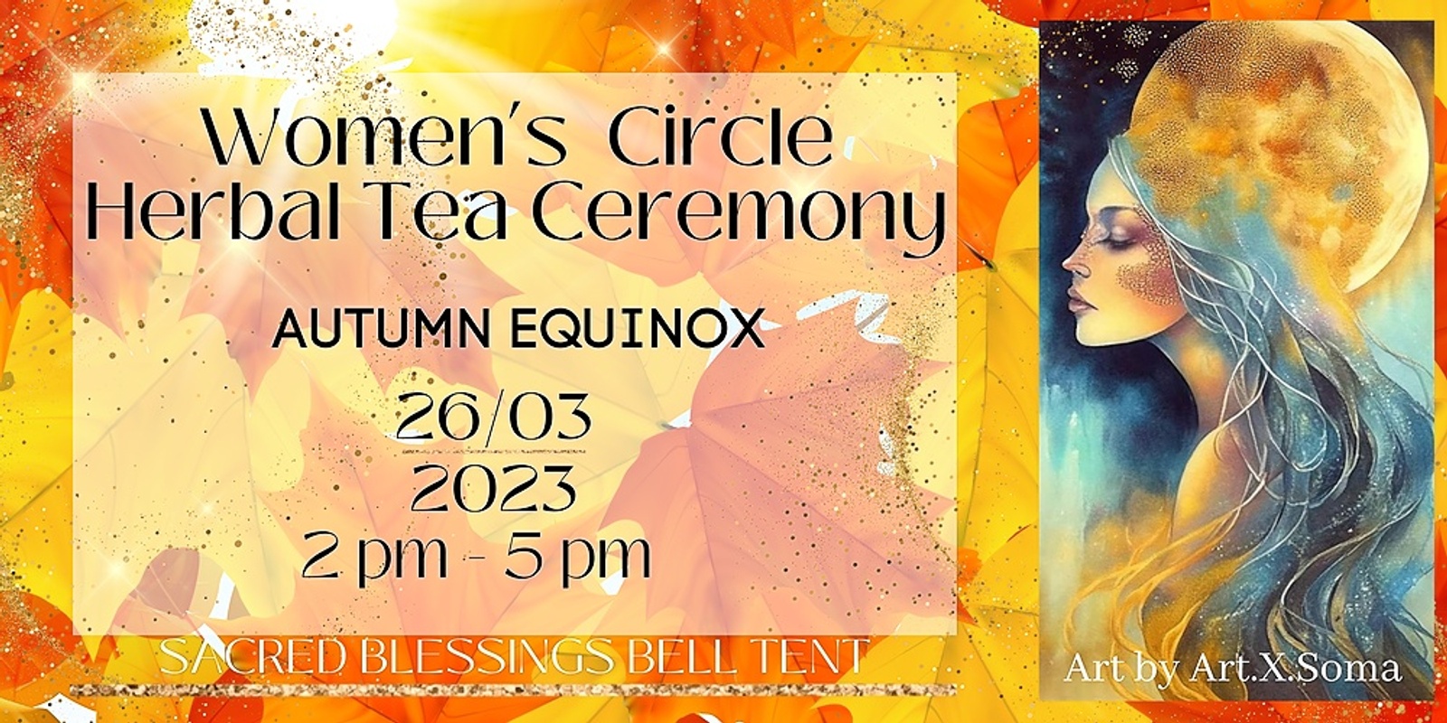 Womens Circle Herbal Tea Ceremony - Sacred Blessings Bell Tent  - Sunday 26th March 2pm - 5pm 