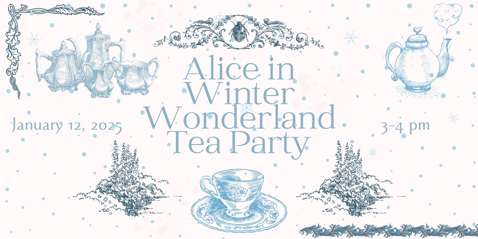 Banner image for Alice in Winter Wonderland Tea Party