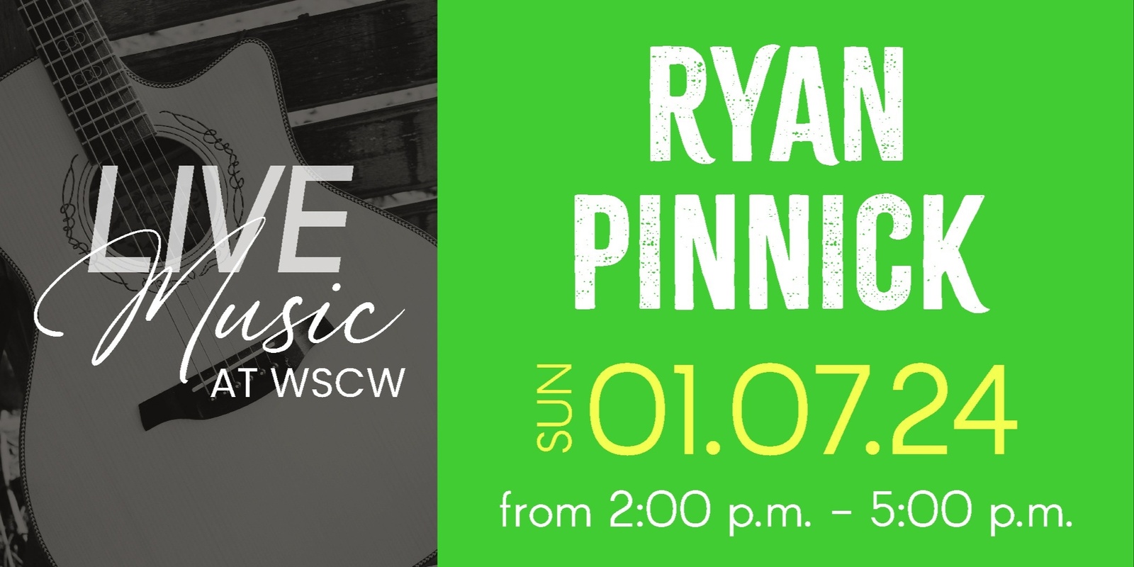 Banner image for Ryan Pinnick Live at WSCW January 7