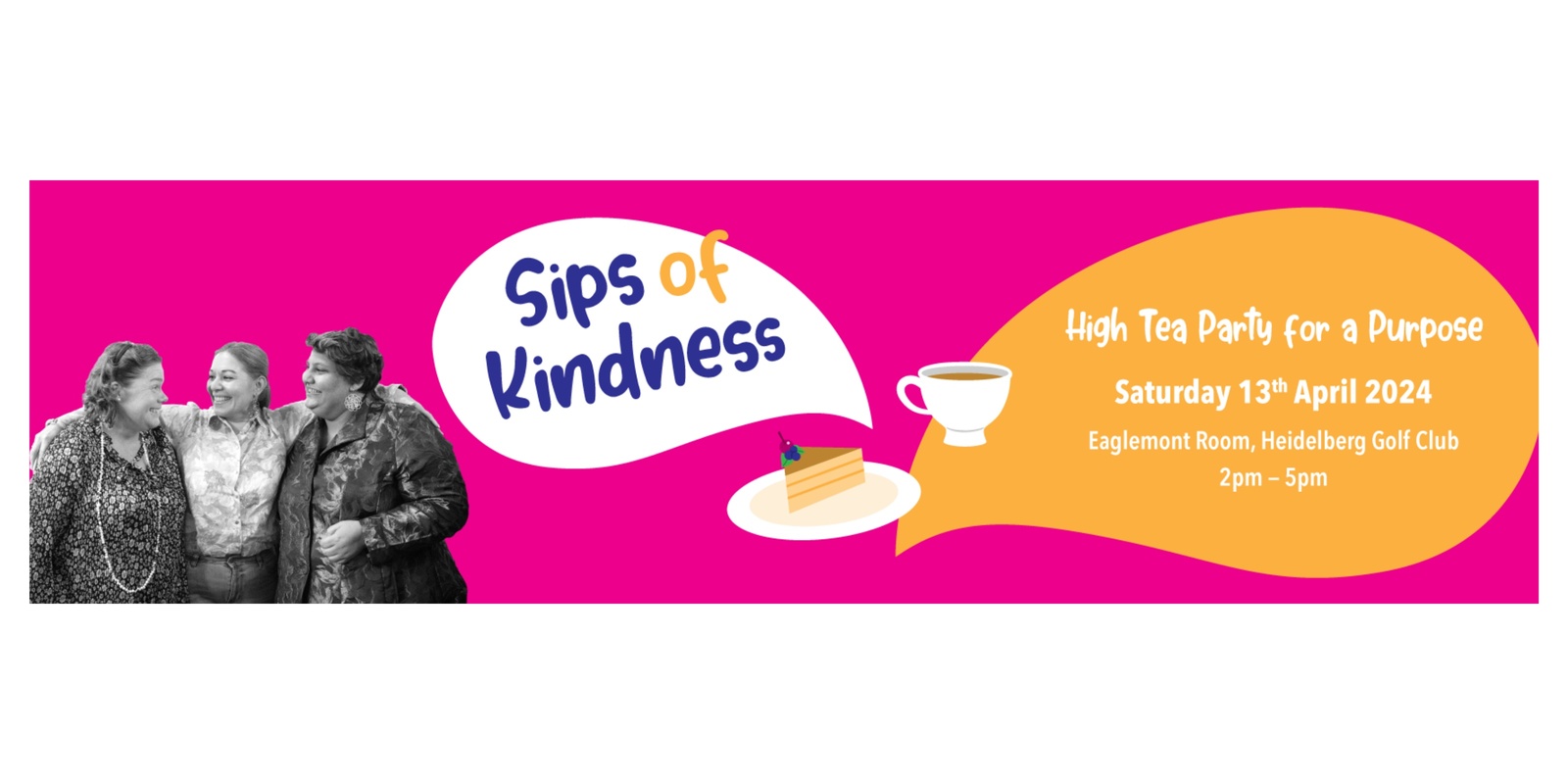 Banner image for Sips of Kindness: High Tea Party for a Purpose