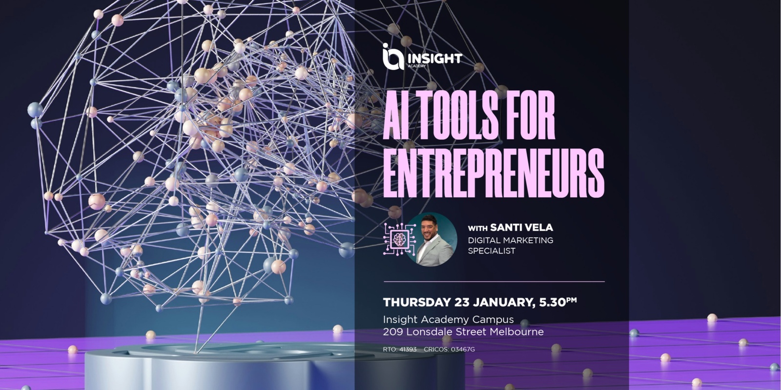 Banner image for AI Tools For Entrepreneurs | INSIGHT ACADEMY MASTERCLASS