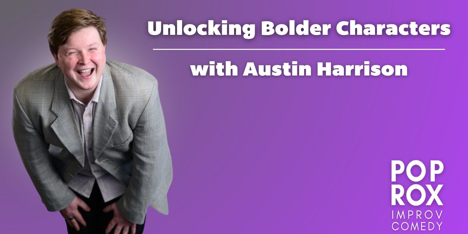 Banner image for Unlocking Bolder Characters | A POPROX Workshop