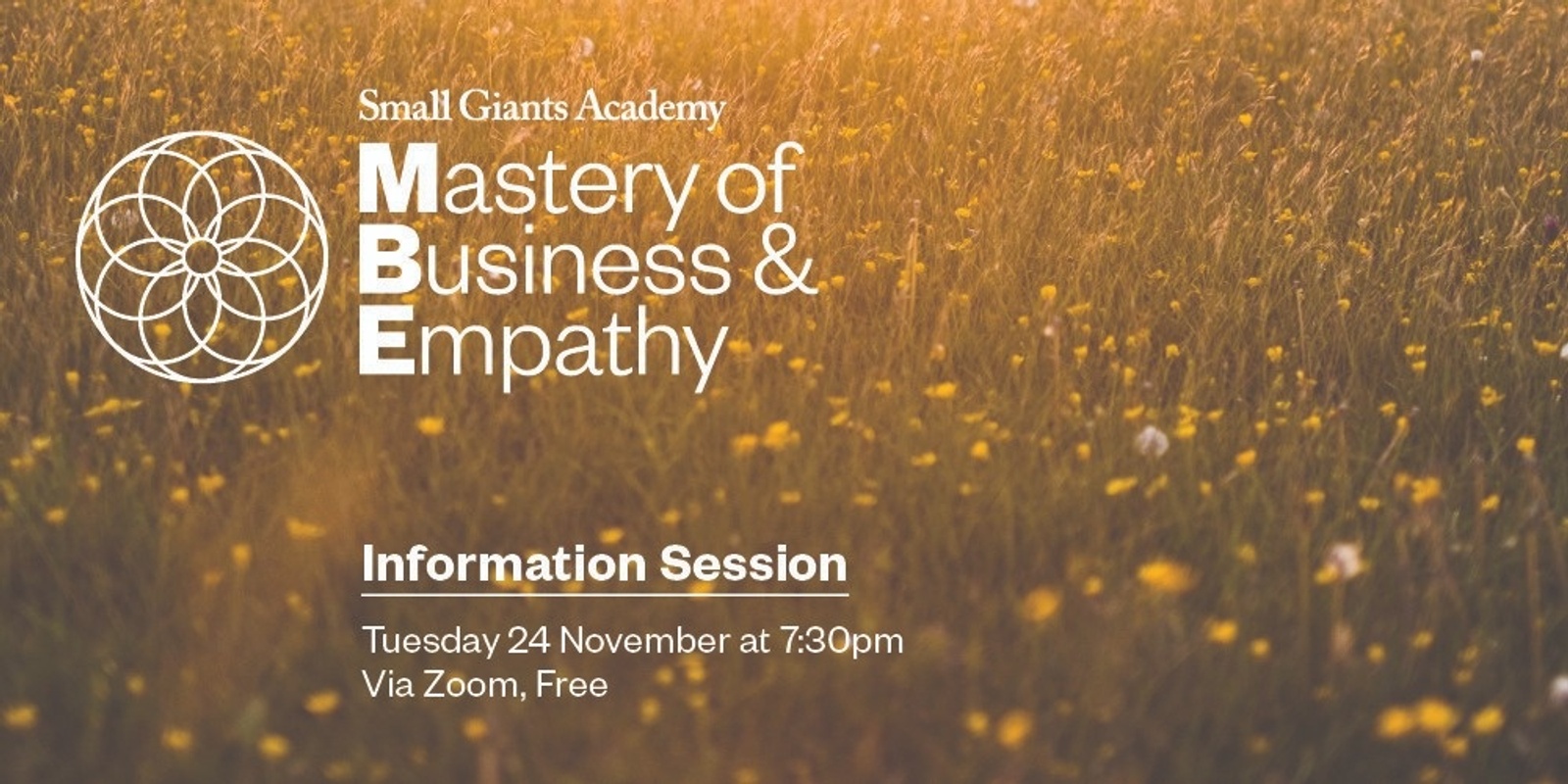 Banner image for Information Night - Mastery of Business & Empathy