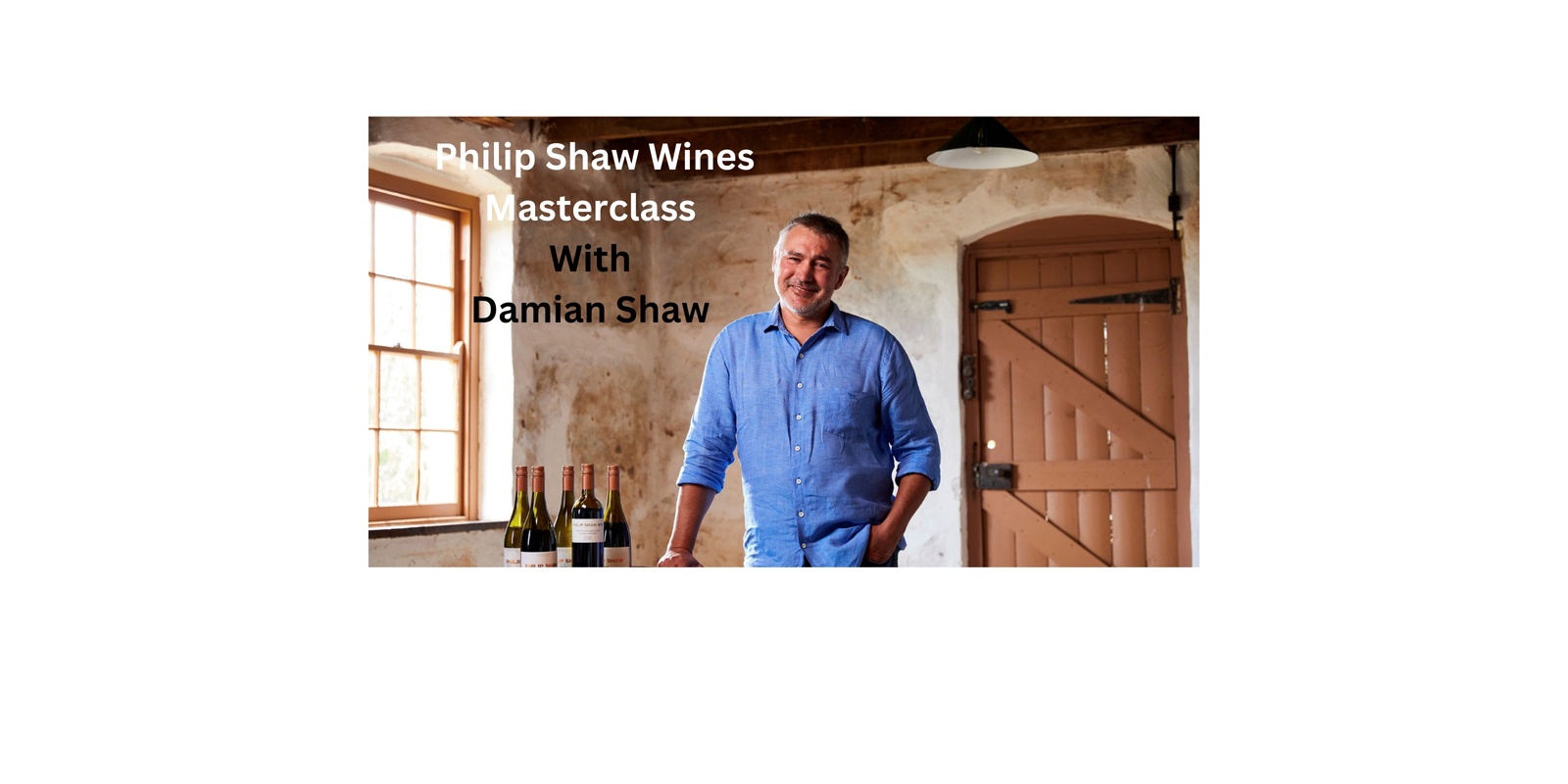 Banner image for Philip Shaw Wines  Masterclass