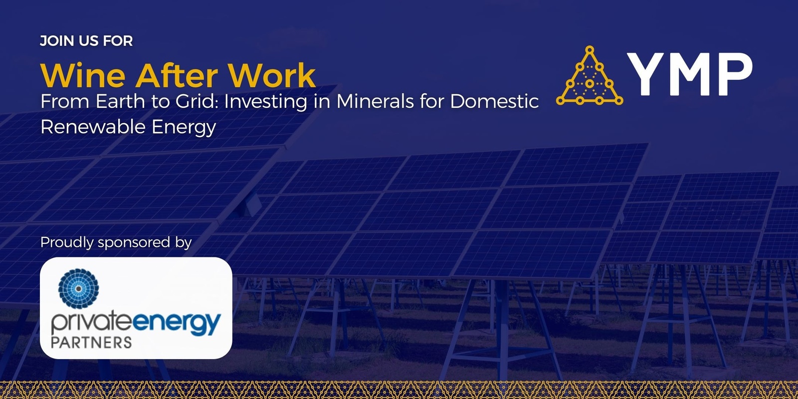 Banner image for Wine After Work: From Earth to Grid - Investing in the Minerals for Domestic Renewable Energy